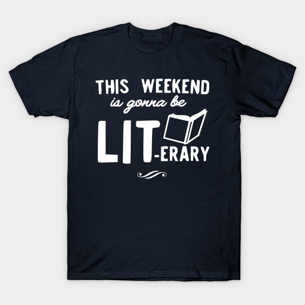 Going to LIT-erary T-Shirt by Portals